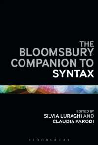 ブルームズベリー版 統語論必携<br>The Bloomsbury Companion to Syntax (Bloomsbury Companions)