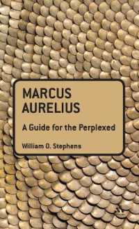 マルクス・アウレリウス入門<br>Marcus Aurelius: A Guide for the Perplexed (Guides for the Perplexed)