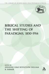 Biblical Studies and the Shifting of Paradigms, 1850-1914 (The Library of Hebrew Bible/old Testament Studies)
