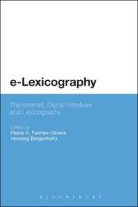 デジタル辞書学<br>E-Lexicography : The Internet, Digital Initiatives and Lexicography