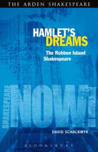 Hamlet's Dreams : The Robben Island Shakespeare (Shakespeare Now!)