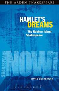 Hamlet's Dreams : The Robben Island Shakespeare (Shakespeare Now!)