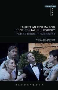 ヨーロッパ映画と現代哲学<br>European Cinema and Continental Philosophy : Film as Thought Experiment (Thinking Cinema)