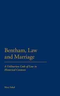 Bentham, Law and Marriage : A Utilitarian Code of Law in Historical Contexts