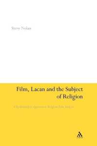 Film, Lacan and the Subject of Religion : A Psychoanalytic Approach to Religious Film Analysis