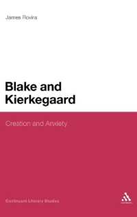 Blake and Kierkegaard : Creation and Anxiety (Continuum Literary Studies)