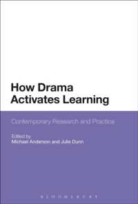 How Drama Activates Learning : Contemporary Research and Practice