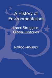 環境主義の歴史：地域闘争とグローバル・ヒストリー<br>A History of Environmentalism : Local Struggles, Global Histories