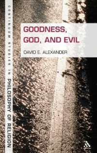 Goodness, God, and Evil (Continuum Studies in Philosophy of Religion)