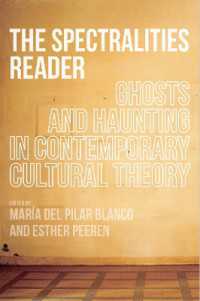 幽霊文化読本<br>The Spectralities Reader : Ghosts and Haunting in Contemporary Cultural Theory