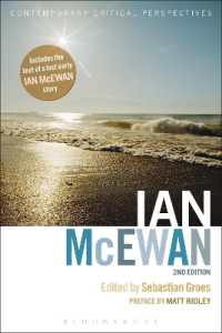 イアン・マキューアン（第２版）<br>Ian McEwan : Contemporary Critical Perspectives, 2nd edition (Contemporary Critical Perspectives) （2ND）