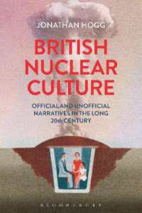 イギリスの原子力文化：長い２０世紀における公式・非公式のナラティヴ<br>British Nuclear Culture : Official and Unofficial Narratives in the Long 20th Century