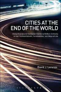 ユートピア／ディストピア物語の政治哲学<br>Cities at the End of the World : Using Utopian and Dystopian Stories to Reflect Critically on our Political Beliefs, Communities, and Ways of Life