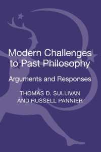 Modern Challenges to Past Philosophy : Arguments and Responses