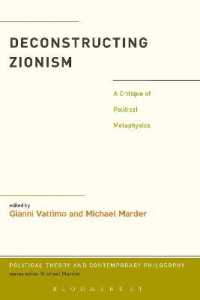 Ｇ．ヴァッティモ（共）編／シオニズムの脱構築<br>Deconstructing Zionism : A Critique of Political Metaphysics (Political Theory and Contemporary Philosophy)