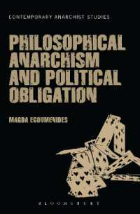 Philosophical Anarchism and Political Obligation (Contemporary Anarchist Studies)