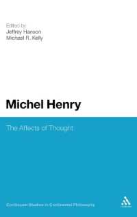 ミシェル・アンリ<br>Michel Henry : The Affects of Thought (Continuum Studies in Continental Philosophy)