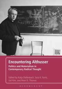 Encountering Althusser : Politics and Materialism in Contemporary Radical Thought