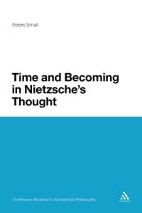 Time and Becoming in Nietzsche's Thought (Continuum Studies in Continental Philosophy)