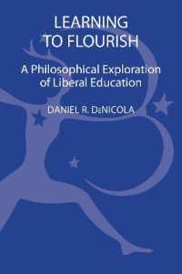 Learning to Flourish : A Philosophical Exploration of Liberal Education