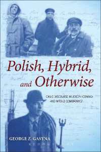 コンラッドとゴンブローヴィチにおける亡命の言説<br>Polish, Hybrid, and Otherwise : Exilic Discourse in Joseph Conrad and Witold Gombrowicz