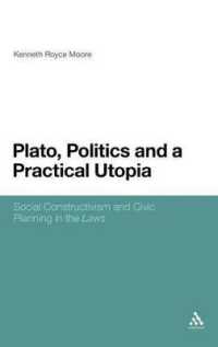 プラトンの国家論と実践的ユートピア<br>Plato, Politics and a Practical Utopia : Social Constructivism and Civic Planning in the 'Laws'