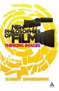 新・映画哲学<br>New Philosophies of Film : Thinking Images