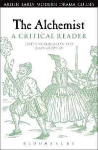 The Alchemist: A Critical Reader (Arden Early Modern Drama Guides)