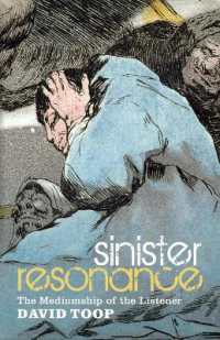 Sinister Resonance : The Mediumship of the Listener