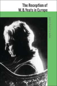 イェイツのヨーロッパにおける受容<br>The Reception of W. B. Yeats in Europe (The Reception of British and Irish Authors in Europe)