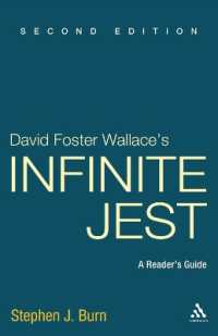 David Foster Wallace's Infinite Jest : A Reader's Guide （2ND）