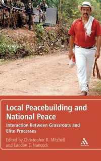 地元の平和構築と国家の平和：草の根とエリートの相互作用<br>Local Peacebuilding and National Peace : Interaction between Grassroots and Elite Processes