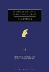 Ｒ．Ｓ．ピーターズ（教育思想叢書）<br>R. S. Peters (Continuum Library of Educational Thought)