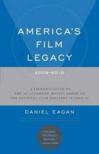America's Film Legacy, 2009-2010 : A Viewer's Guide to the 50 Landmark Movies Added to the National Film Registry in 2009-10