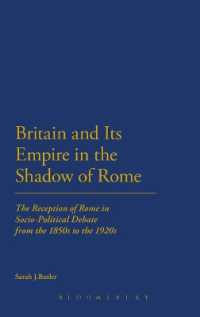 Britain and Its Empire in the Shadow of Rome : The Reception of Rome in Socio-Political Debate from the 1850s to the 1920s