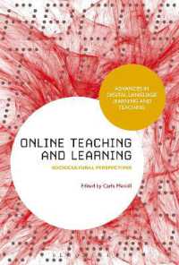 オンライン教授・学習：社会文化的視座<br>Online Teaching and Learning : Sociocultural Perspectives (Advances in Digital Language Learning and Teaching)
