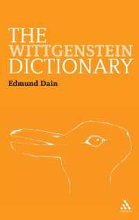 ウィトゲンシュタイン辞典<br>The Wittgenstein Dictionary (Continuum Philosophy Dictionaries)
