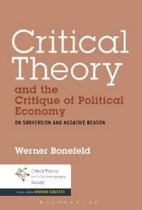批判理論と政治経済学批判<br>Critical Theory and the Critique of Political Economy : On Subversion and Negative Reason (Critical Theory and Contemporary Society)