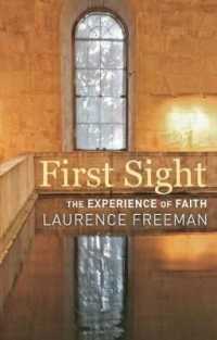 First Sight : The Experience of Faith