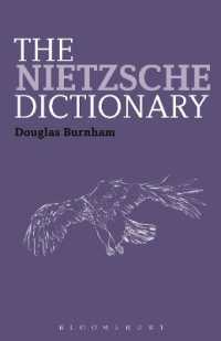 ニーチェ辞典<br>The Nietzsche Dictionary (Bloomsbury Philosophy Dictionaries)