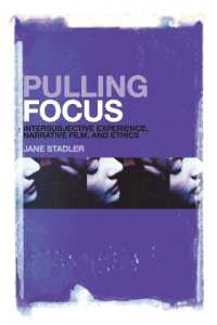 Pulling Focus : Intersubjective Experience, Narrative Film, and Ethics