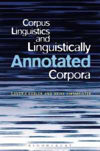 コーパス言語学と言語学的注釈付コーパス<br>Corpus Linguistics and Linguistically Annotated Corpora