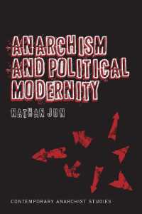 アナーキズムと政治的モダニティ<br>Anarchism and Political Modernity (Contemporary Anarchist Studies)