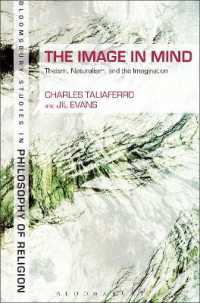 The Image in Mind : Theism, Naturalism, and the Imagination (Bloomsbury Studies in Philosophy of Religion)