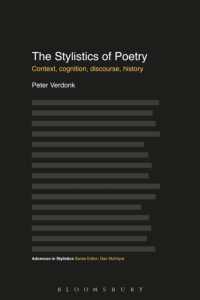 詩の文体論<br>The Stylistics of Poetry : Context, cognition, discourse, history (Advances in Stylistics)