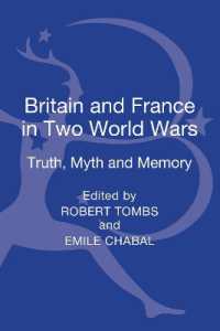 Britain and France in Two World Wars : Truth, Myth and Memory
