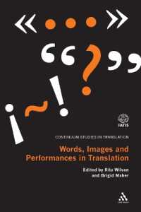 Words, Images and Performances in Translation (Continuum Studies in Translation)