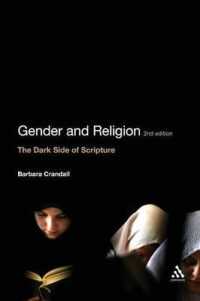 ジェンダーと宗教（第２版）<br>Gender and Religion, 2nd Edition : The Dark Side of Scripture （2ND）