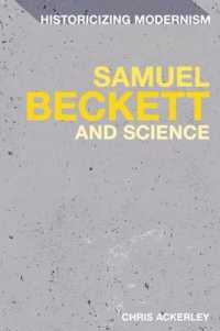 ベケットと科学<br>Samuel Beckett and Science (Historicizing Modernism)