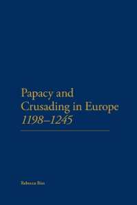 The Papacy and Crusading in Europe, 1198-1245
